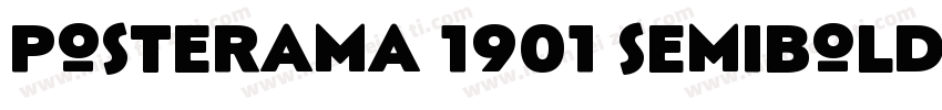 Posterama 1901 SemiBold字体转换